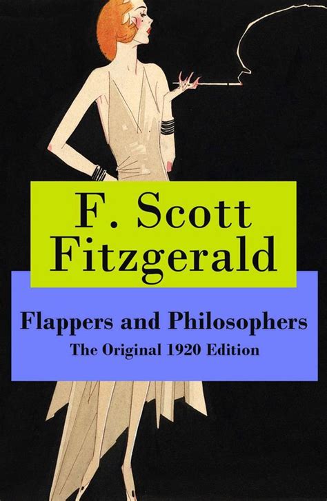 Flappers And Philosophers The Original Edition Ebook F Scott