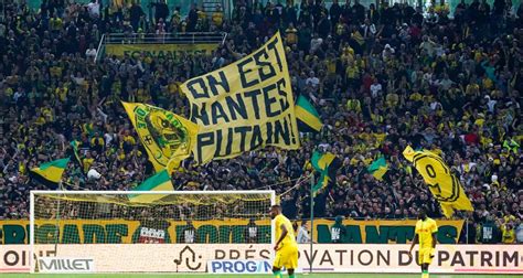 Fc Nantes La Tribune Loire Ferm E Pour Le Derby Et L Asse