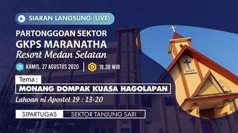 Live Partonggoan Sektor Gkps Maranatha Kamis 27 Agustus 2020 Youtube