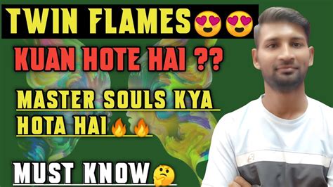 Twin Flames Kya Hote Hai Twin Flame Journey Youtube