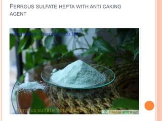 Ferrous Sulfate Hepta Ppt