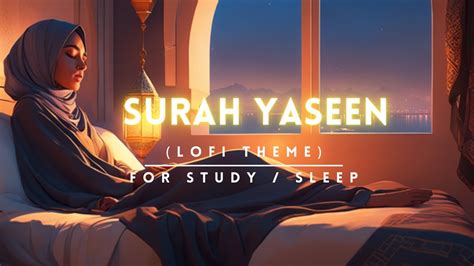 Quran For Sleep Study Sessions Relaxing Quran Surah Yasin Surah