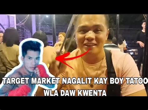 TARGET MARKET NAG LABAS NG SAMA NG LOOB NE BOY TATOO DAHIL SA PAGKATALO