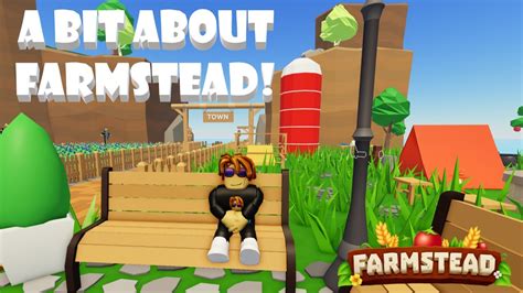 Roblox Farmstead A Bit About Farmstead Youtube