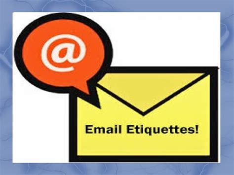 Email Etiquettes (Compiled by Mrs Miriam George) | PPT | Free Download