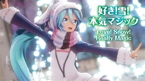 【mmd】好き！雪！本気マジック Love Snow Really Magic 初音ミク Youtube