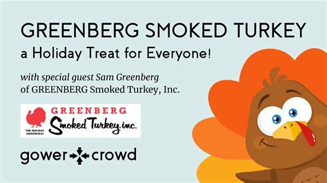 A Holiday Treat For Everyone Sam Greenberg Greenberg Smoked Turkey