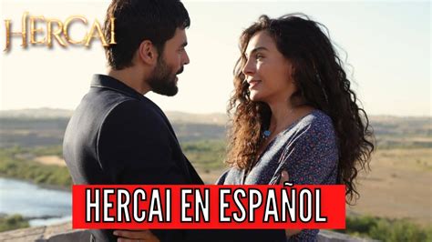 POR FIN HERCAI TERCERA TEMPORADA EN ESPAÑOL Cuándo y donde