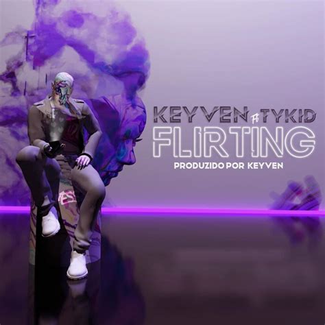 Keyven Flirting Lyrics Genius Lyrics