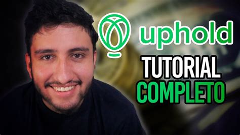 Como Comprar Y Vender Criptomonedas En Uphold Tutorial Uphold