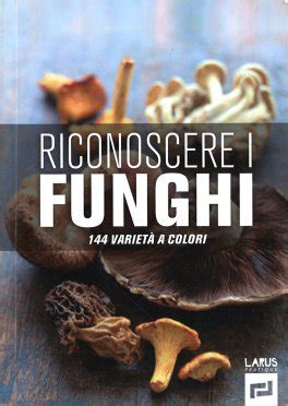 Riconoscere I Funghi Libro