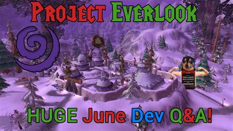 New Huge Project Everlook Vanilla Wow Dev Q And A Fresh Hype Youtube