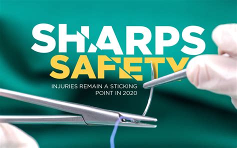 Sharps Safety Injuries Remain A Sticking Point In 2020 Or Today