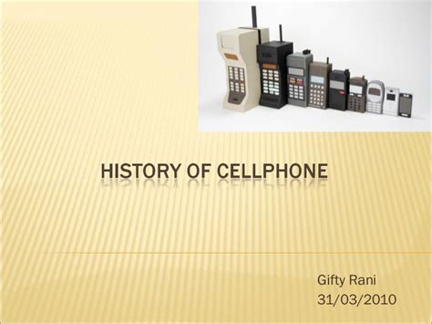 History Of Cell Phone