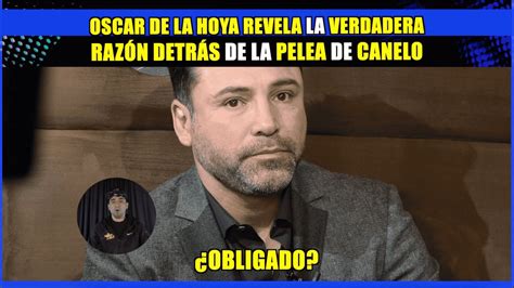 Oscar de la Hoya revela la verdadera razón detrás de la pelea de