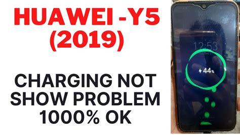 How To Huawei Y5 2019 Charging Not Show Problem 1000 Ok Youtube