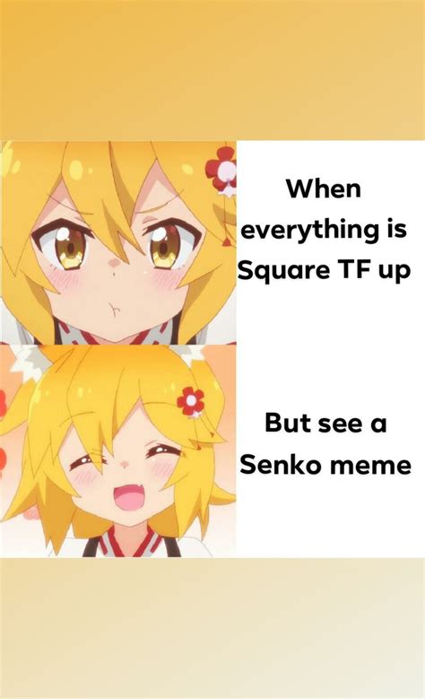 Why No Senko Ranimemes