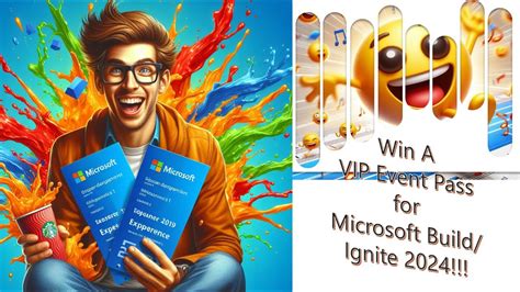 Win A VIP Event Pass For Microsoft Ignite Build 2024 With The Ignite