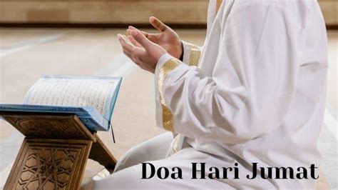 Baca Doa Jumat Sore Ustadz Adi Hidayat Jelaskan Keutamaannya Langsung