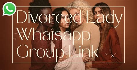 430 Divorced Lady WhatsApp Group Links To Join Updated In 2023