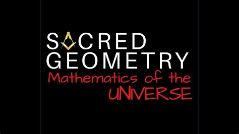 Sacred Geometry Phi Pi And The Mathematics Of The Universe Youtube