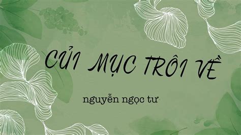 Củi Mục Trôi Về Nguyễn Ngọc Tư