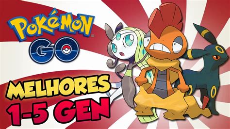 Os Melhores Pok Mon Para Pvp At Gen Pok Mon Go Pokedicas Youtube