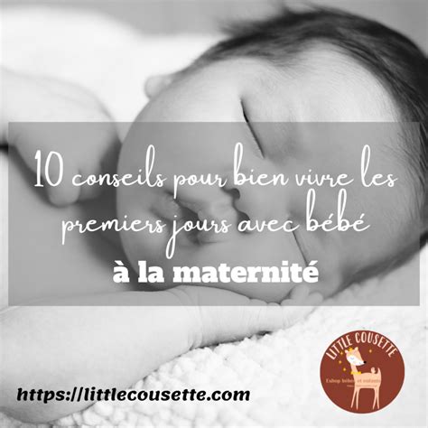 Conseils Pour Bien Vivre Les Premiers Jours De B B La Maternit