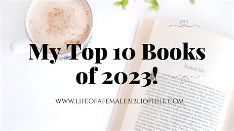 My Top 10 Books of 2023! – Life of a Female Bibliophile