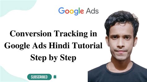 Master Google Ads Conversion Tracking In Hindi Step By Step