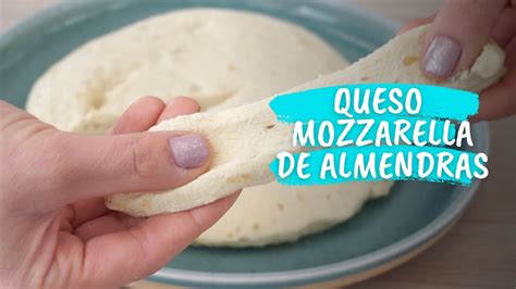 Queso Mozzarella De Almendras VEGANO YouTube