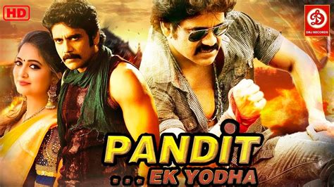 Nagarjuna S Latest Action Movie Pandit Ek Yodha Full Hindi Dubbed