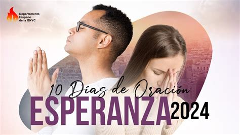 10 Dias de Oración Esperanza 2024 YouTube