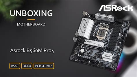 Asrock B560M Pro4 Unboxing - YouTube