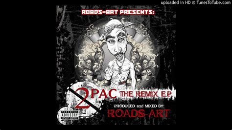 2Pac Fuck All Y All Produced By Roadsart YouTube