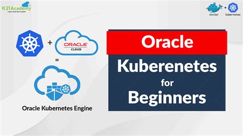 Oracle Kubernetes Engine Oke Oracle Kubernetes Integration Oci