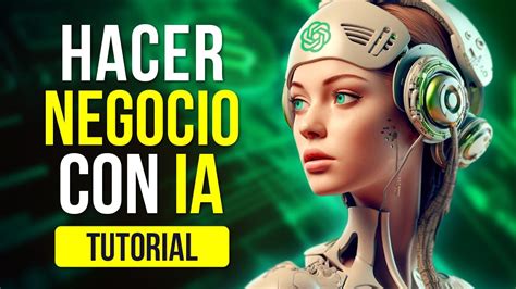 Cómo crear un NEGOCIO ONLINE con INTELIGENCIA ARTIFICIAL TUTORIAL y