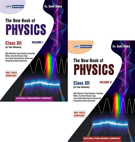 The New Book Of Physics Class Xii Vol 1 And Vol 2 Apc Books