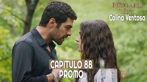 Ruzgarli Tepe Colina Ventosa Capitulo 88 en Español Promo