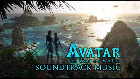 Avatar 2: The Way Of Water - Soundtrack Music | "A Journey Through Pandora" (Avatar 2 OST ...