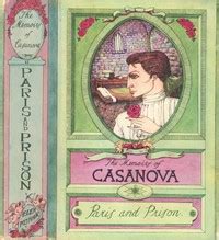 The Memoirs Of Jacques Casanova De Seingalt Vol Ii Of Vi To Paris