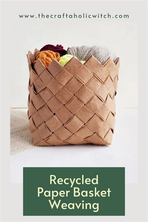 Recycled Paper Basket Weaving Easy Step By Step Tutorial Artofit