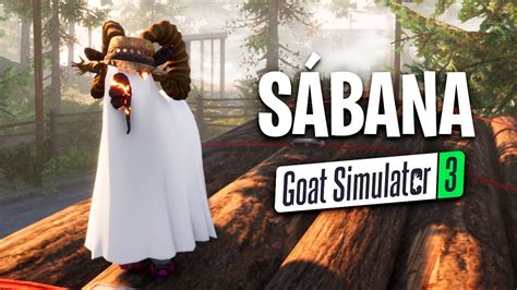 Como Desbloquear La SÁbana Goat Simulator 3 GuÍa En EspaÑol Youtube