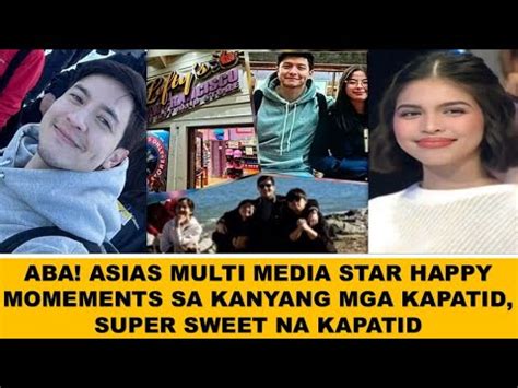 Aba Asias Multi Media Star Happy Momements Sa Kanyang Mga Kapatid