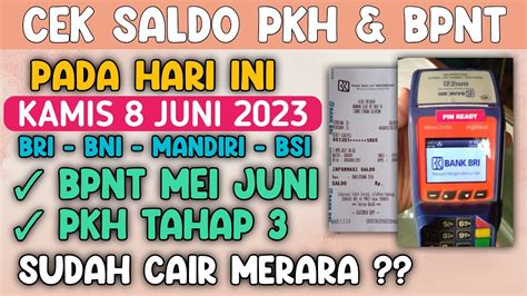 Cek Saldo PKH BPNT Hari Ini Kamis 8 Juni 2023 PKH Tahap 3 Dan BPNT