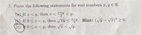 Solved 7 Prove The Following Statements For Real Numbers