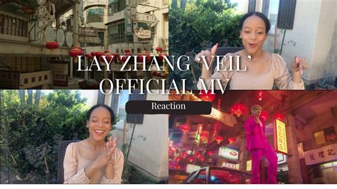 Lay Zhang Veil Official Mv Reaction Youtube