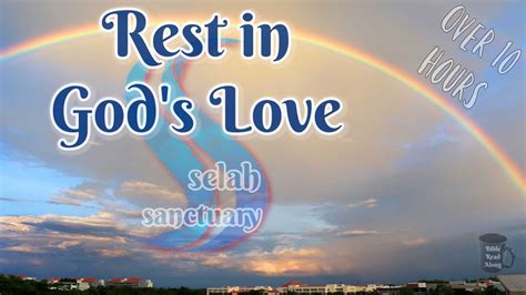 Rest In God S Love As You Relax Or Sleep Scriptures About God S Love