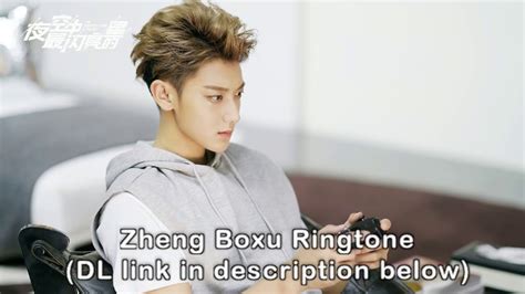 Zheng Boxu And Yang Zhen Zhen Ringtone The Brightest Star In The Sky