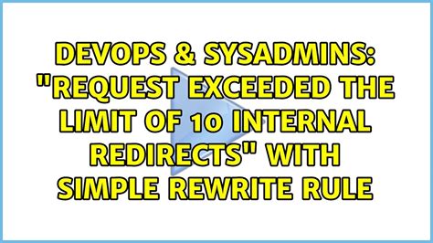 Devops And Sysadmins Request Exceeded The Limit Of 10 Internal